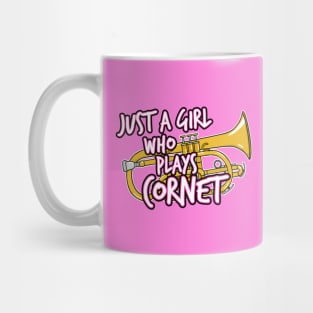 Just A Girl Who Plays Cornet Female Cornetist Mug